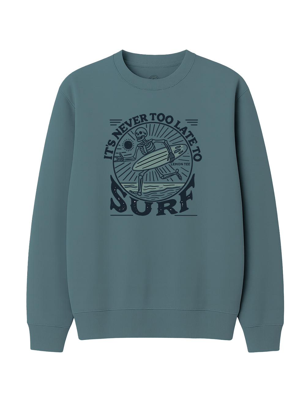 Sudadera Too later to surf. L78s