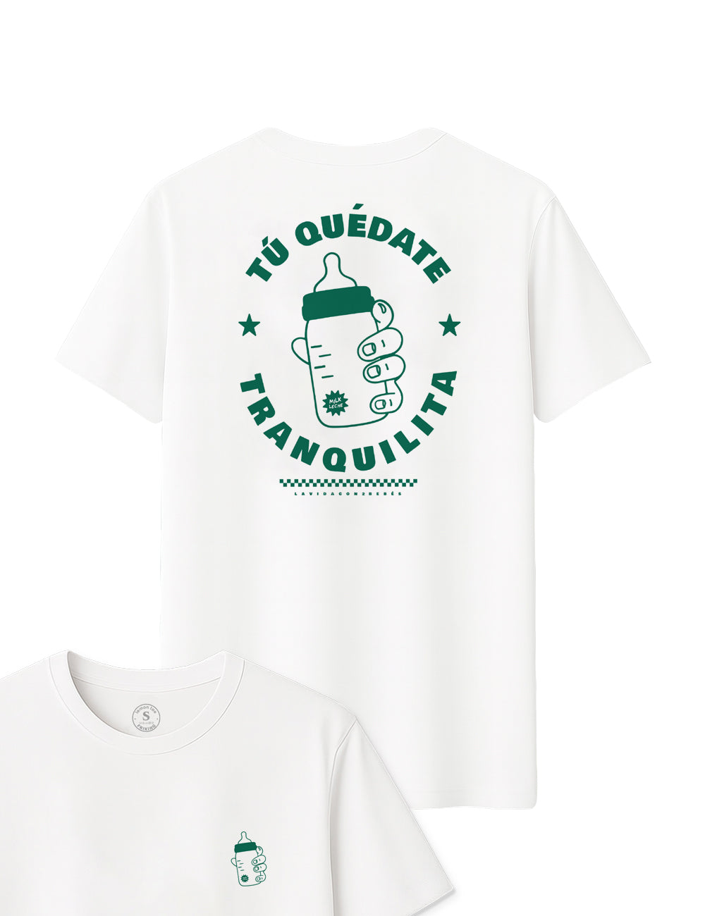 Camiseta Biberón, tú quédate tranquilita. L 1351