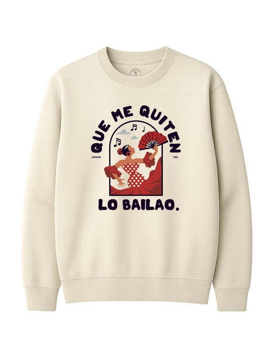 Sudadera Que me quiten lo bailao. L 335s