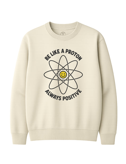 Sudadera Be like a proton. L 504s