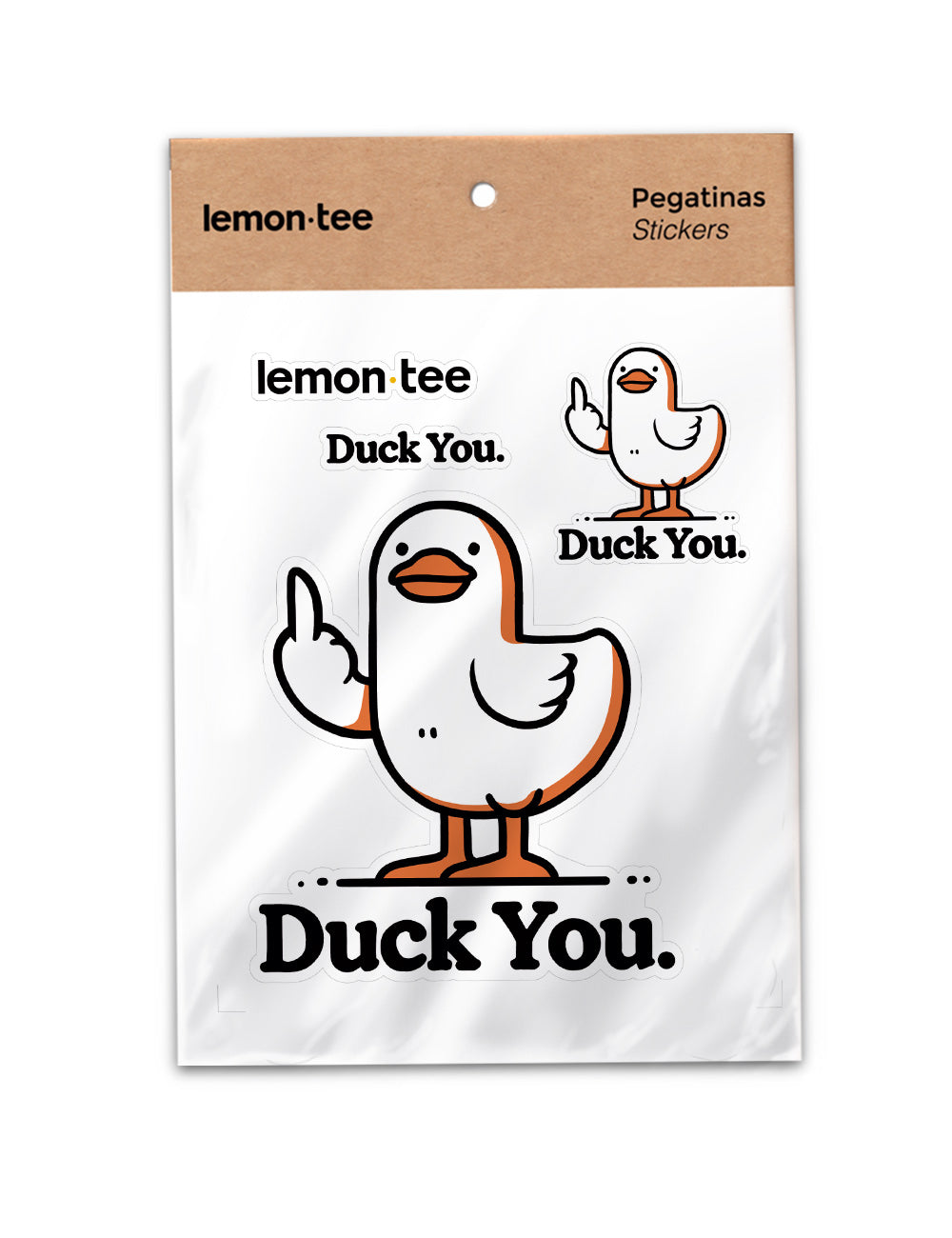 Sticket Duck you. L 106