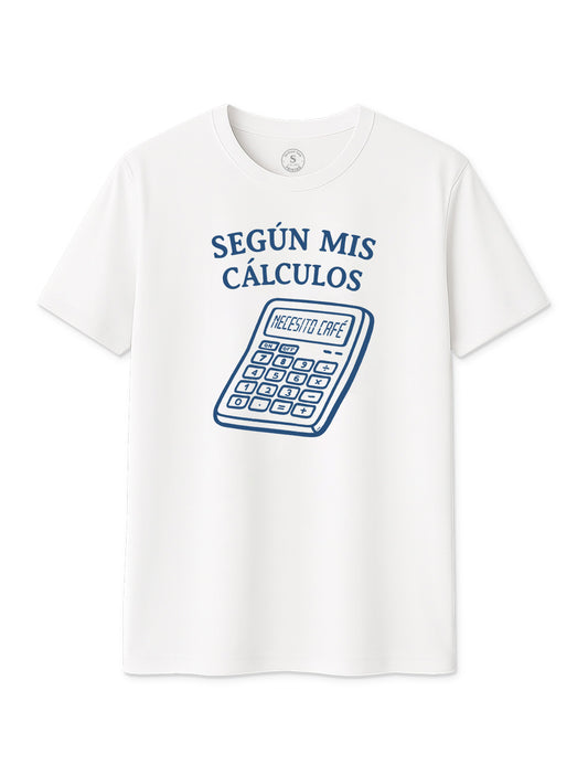 Camiseta Según mis calculos. L 1518