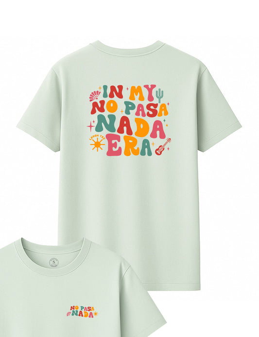 Camiseta No pasa nada. L 293