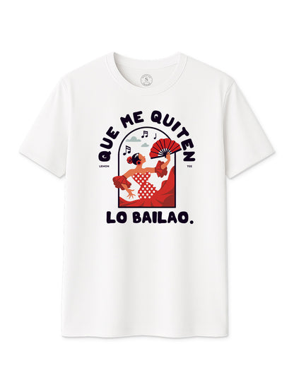 Camiseta Que me quiten lo bailao. L 335