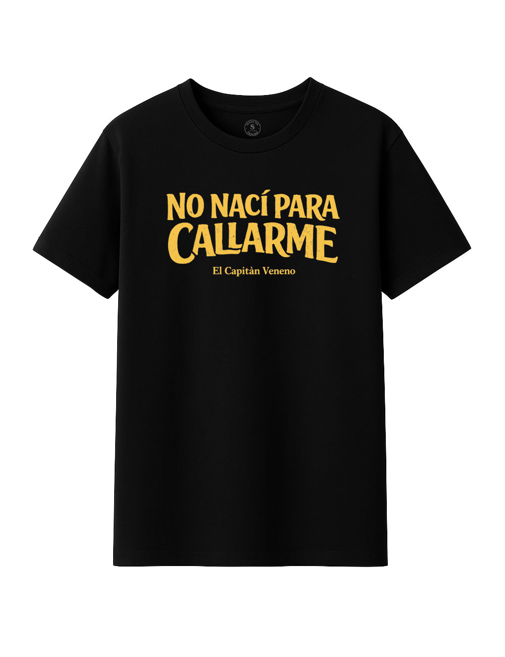 Camiseta No nací para callarme. Juan Carlos Aragón. L 1553