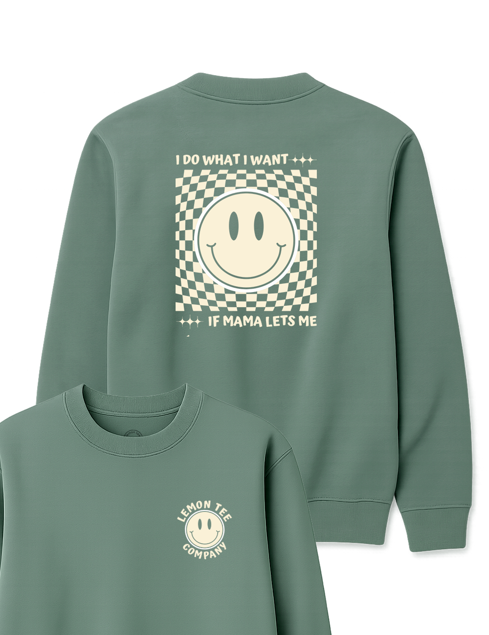 L1394 I DO WHAT I WANT IF MAMA