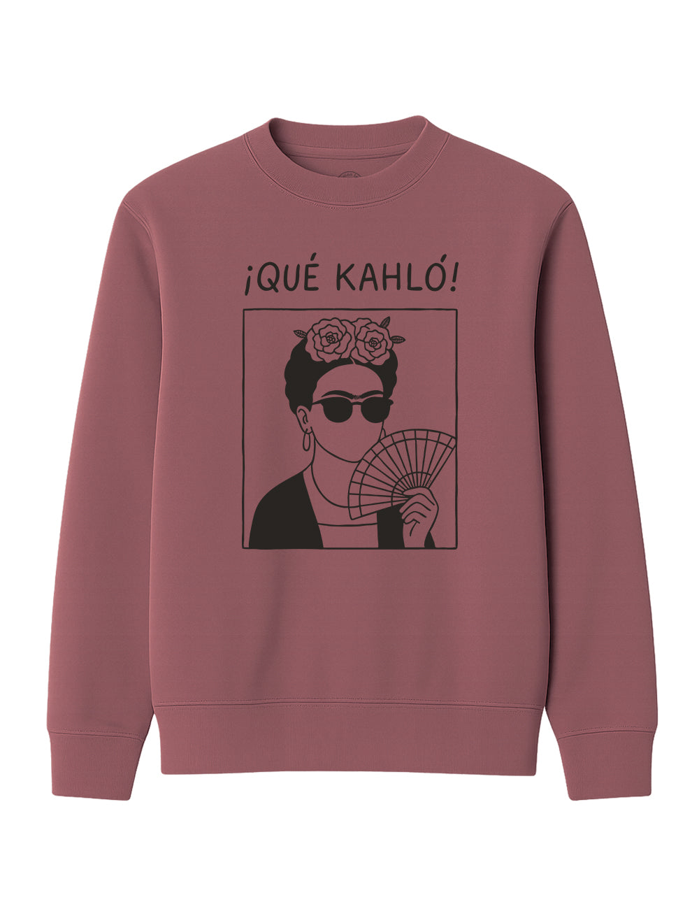Sudadera ¡Qué Kahló!. L 1306s