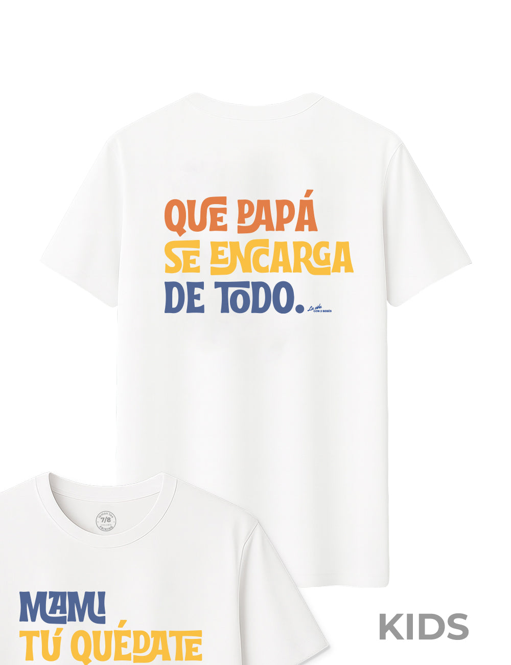 Mami quedate tranquilita (niño) L 1363 Kids