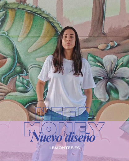 Camiseta Need Money. L 20 (Oversize)